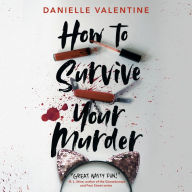 How to Survive Your Murder