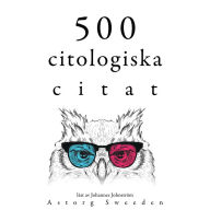 500 antologi citat: Samling av de bästa citat
