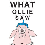 What Ollie Saw