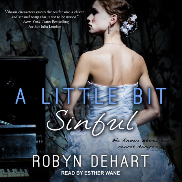 A Little Bit Sinful By Robyn Dehart Paperback Barnes And Noble® 3241