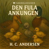 Den fula ankungen: Sagoklassiker