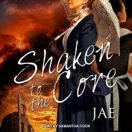 Shaken to the Core