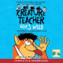 Creature Teacher Goes Wild