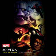 X-Men: The Return: The Return