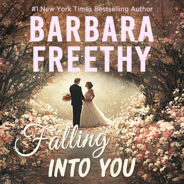 Falling Into You: An irresistible sweet romance