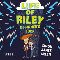 Life of Riley: Beginner's Luck