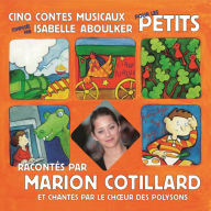 Cinq contes musicaux pour les petits