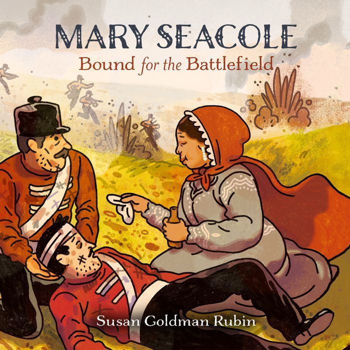 Mary Seacole: Bound for the Battlefield