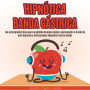 Hipnótica banda gástrica: Los principiantes Guía para la pérdida de peso rápida y permanente a través de auto hipnosis y afirmaciones [Hypnotic Gastric Band] (Spanish Edition)