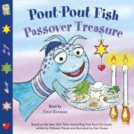 Pout-Pout Fish: Passover Treasure