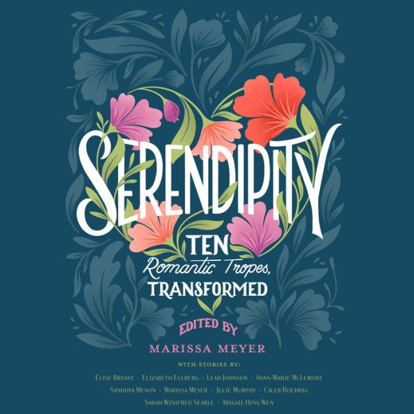 Serendipity: Ten Romantic Tropes, Transformed