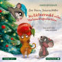 Der kleine Siebenschläfer: Der kleine Siebenschläfer: Ein Lichterwald voller Weihnachtsgeschichten (Abridged)