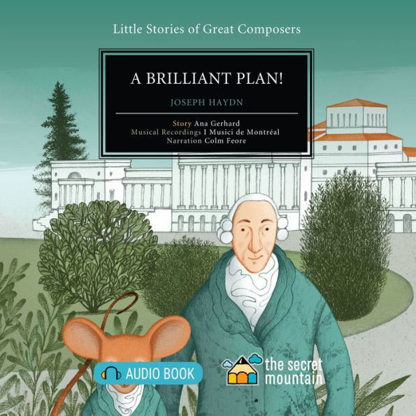 A Brilliant Plan!: Joseph Haydn