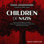 Children of Nazis: The Sons and Daughters of Himmler, Göring, Höss, Mengele, and Others-Living with a Father's Monstrous Legacy