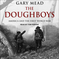 The Doughboys: America and the First World War