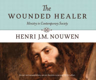 The Wounded Healer: Ministry in Contemporary Society