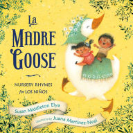 La Madre Goose: Nursery Rhymes for los Niños