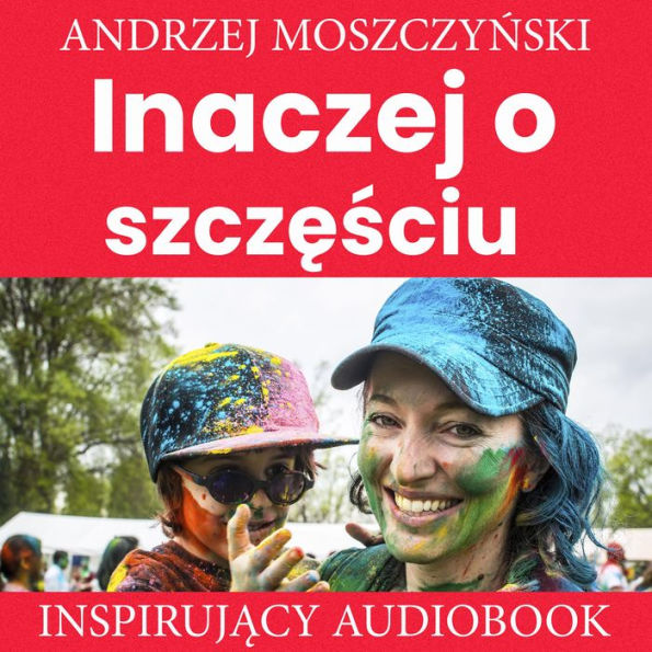 Inaczej o szcz??ciu