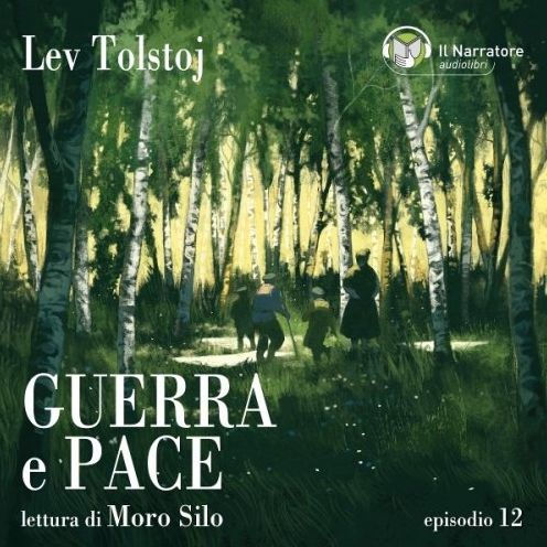 Guerra E Pace - Epilogo - Parti I E II - Episodio 12 By Leo Tolstoy ...