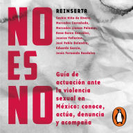 No es no: Guía de actuación ante la violencia sexual en México