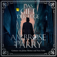 Das Gift der Lüge (Die Morde von Edinburgh 2)