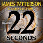 22 Seconds (Women's Murder Club Series #22)