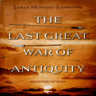 The Last Great War of Antiquity