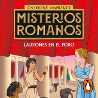 Ladrones en el foro (Misterios romanos 1)