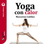 GuíaBurros: Yoga con calor