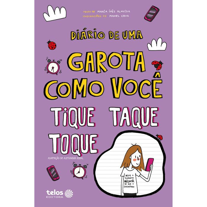 Diário de uma garota como você - Tique, taque, toque (Abridged)