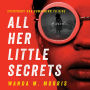 All Her Little Secrets: A Novel