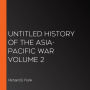 Untitled History of the Asia-Pacific War Volume 2