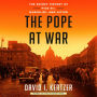 The Pope at War: The Secret History of Pius XII, Mussolini, and Hitler