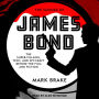 The Science of James Bond: The Super-Villains, Tech, and Spy-Craft Behind the Film and Fiction