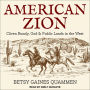 American Zion: Cliven Bundy, God & Public Lands in the West