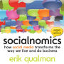 Socialnomics: How Social Media Transforms the Way We Live and Do Business