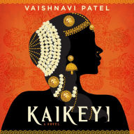 Kaikeyi: A Novel