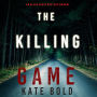 Killing Game, The (An Alexa Chase Suspense Thriller-Book 1)