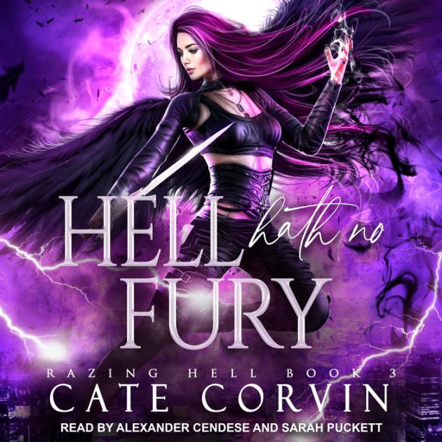 Hell Hath No Fury By Cate Corvin, Sarah Puckett, Alexander Cendese ...