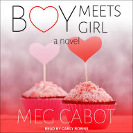 Boy Meets Girl: A Novel