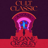 Cult Classic: A Novel
