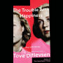 The Trouble with Happiness: And Other Stories