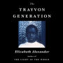 The Trayvon Generation