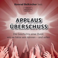 Applausüberschuss (ungekürzt)