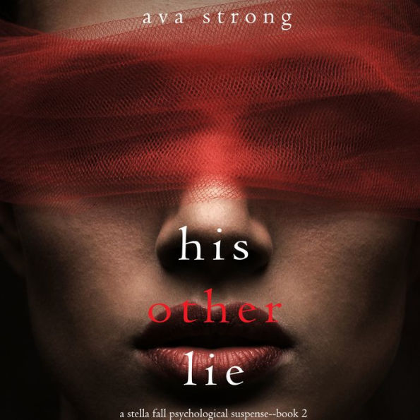 His Other Lie (A Stella Fall Psychological Thriller series-Book 2)