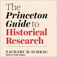 The Princeton Guide to Historical Research