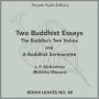 Two Buddhist Essays: The Buddha's Two Voices and A Buddhist Sermonette