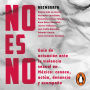 No es no: Guía de actuación ante la violencia sexual en México