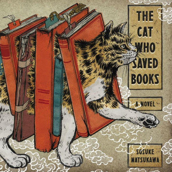 The Cat Who Saved Books: A Novel