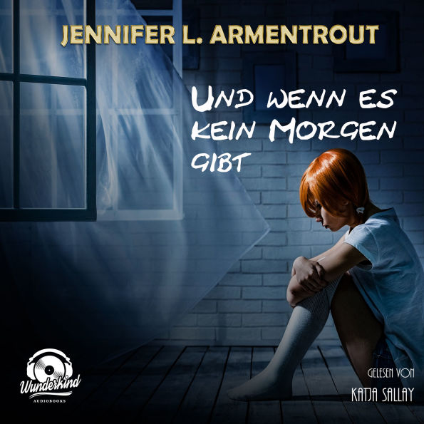 Und wenn es kein Morgen gibt (If There's No Tomorrow) (Ungekürzt)